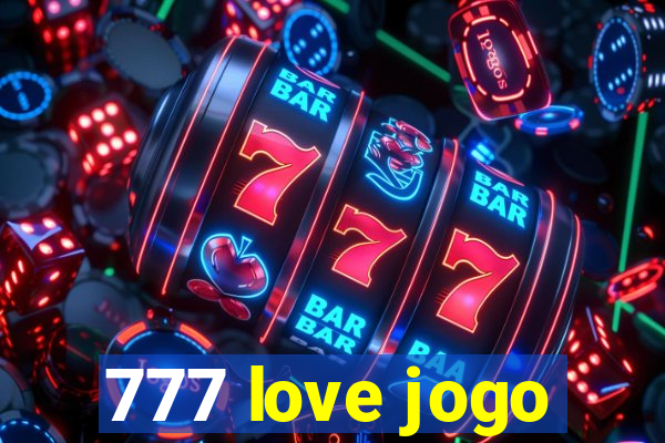 777 love jogo